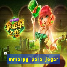 mmorpg para jogar com amigos